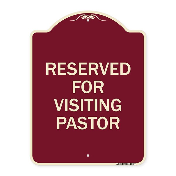 Reserved for Visiting Pastor Heavy-Gauge Aluminum Architectural Sign, 24" x 18", BU-1824-23167